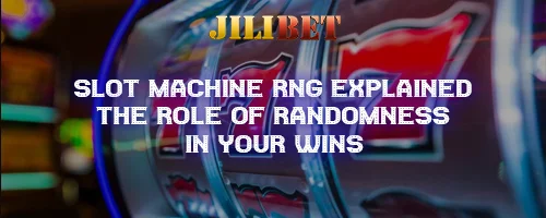Slot Machine RNG Explained: The Role of Randomness in Your Wins